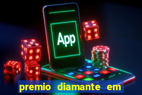 premio diamante em dinheiro blaze